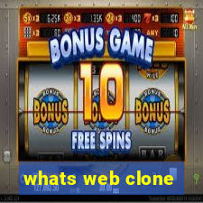 whats web clone